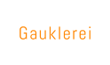 Gauklerei